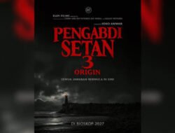 Joko Anwar Buka Tabir Pengabdi Setan 3: Origin, Horor Merentang dari Eropa ke Jawa